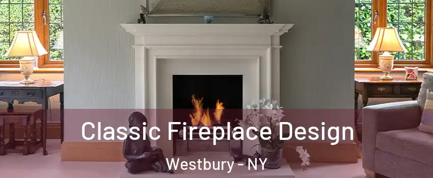  Classic Fireplace Design Westbury - NY