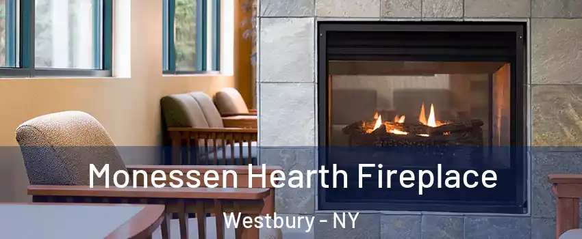  Monessen Hearth Fireplace Westbury - NY